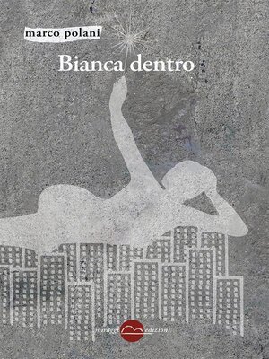cover image of Bianca dentro